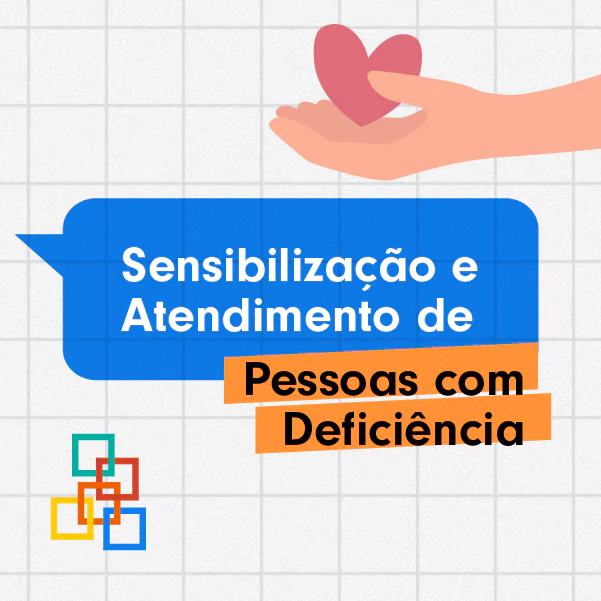 Programa para sensibilização e atendimento de pessoas com deficiência